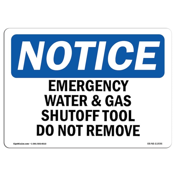 Sign, 3.5" H, 5" W, Emergency Water And Gas Shutoff Tool Do Not Remove Sign, Landscape, 10PK